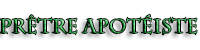Prêtre Apotéiste Prêtre Apotéiste